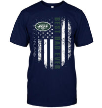Load image into Gallery viewer, Best New York Jets dad ever american flag shirt