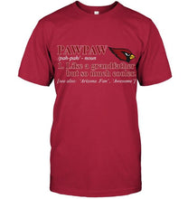 Load image into Gallery viewer, Arizona Cardinals Pawpaw Like grandfather but so much cooler shirt