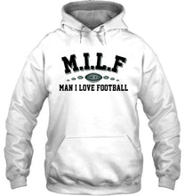 Load image into Gallery viewer, MILF man I love football New York Jets fan shirt