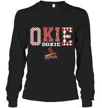 Load image into Gallery viewer, Okie dokie St Louis Cardinals fan shirt