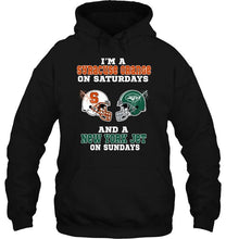 Load image into Gallery viewer, I'm Syracuse Orange on saturdays and New York Jet on sundays shirt