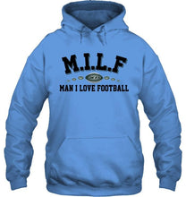 Load image into Gallery viewer, MILF man I love football New York Jets fan shirt