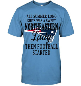 All summer long she's sweet northeastern lady then football started New England Patriots shirt