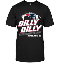 Load image into Gallery viewer, new england patriots dilly dilly true friend of crown national champions shirt