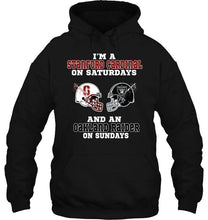 Load image into Gallery viewer, I'm Stanford Cardinal on saturdays and Oakland Raider on sundays shirt