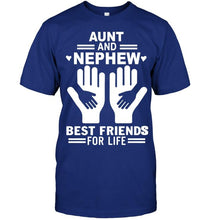 Load image into Gallery viewer, aunt and nephew best friends for life T Shirt