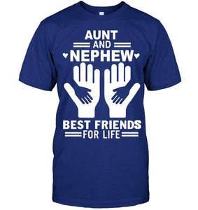 aunt and nephew best friends for life T Shirt