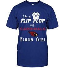 Load image into Gallery viewer, I'm a flip flop and Arizona Cardinals kinda girl shirt