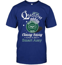 Load image into Gallery viewer, New York Jets Queen classy sasy and a bit smart asy shirt