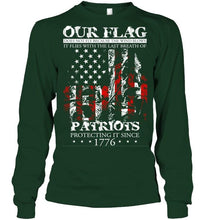 Load image into Gallery viewer, Our flag does not fly because wind blows it flies with breath of patriot protecting it shirt