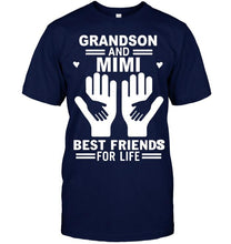 Load image into Gallery viewer, Grandson and mimi best friends for life T Shirt