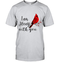 Load image into Gallery viewer, I am always with you cardinal bird shirt