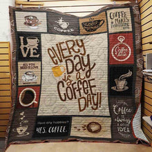 Load image into Gallery viewer, everyday is a coffee day quilt blanket