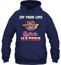Load image into Gallery viewer, Zip your lips St Louis Cardinals haters shirt