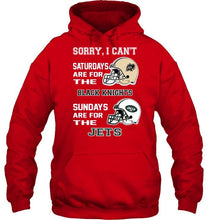 Load image into Gallery viewer, Sorry I can't saturdays are for Army Black Knights sundays are for New York Jets shirt