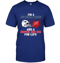 Load image into Gallery viewer, i'm a New England Patriot and a Boston Red Sox for life shirt