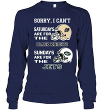 Load image into Gallery viewer, Sorry I can't saturdays are for Army Black Knights sundays are for New York Jets shirt