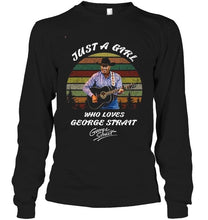 Load image into Gallery viewer, Just a girl who loves George strait signed retro shirt