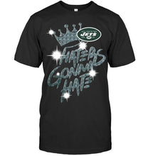 Load image into Gallery viewer, New York Jets crown haters gonna hate glitter pattern t shirt