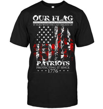 Load image into Gallery viewer, Our flag does not fly because wind blows it flies with breath of patriot protecting it shirt