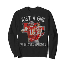 Load image into Gallery viewer, Kansas City Chiefs Just a girl who loves Mahomes shirt by Moteefes store Unisex Sweatshirt