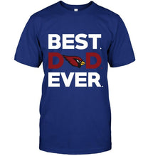 Load image into Gallery viewer, Best Arizona Cardinals dad ever shirt