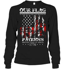 Load image into Gallery viewer, Our flag does not fly because wind blows it flies with breath of patriot protecting it shirt