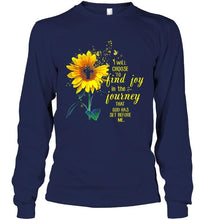 Load image into Gallery viewer, I will choose to find joy in the journey Black T Shirt