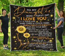 Load image into Gallery viewer, to my daughter never forget i love you quilt blanket