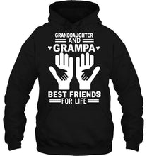 Load image into Gallery viewer, Granddaughter and grampa best friends for life T Shirt