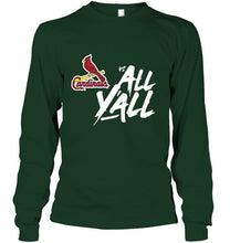 Load image into Gallery viewer, St Louis Cardinals vs all y all shirt
