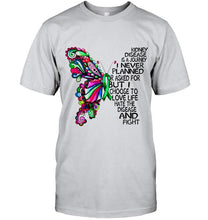 Load image into Gallery viewer, Kidney Disease journey i never planned i choose to love life hate disease &amp; fight butterfly ribbon shirt