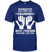 Load image into Gallery viewer, Granddaughter and grandma best friends for life T Shirt