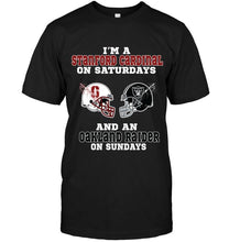 Load image into Gallery viewer, I'm Stanford Cardinal on saturdays and Oakland Raider on sundays shirt