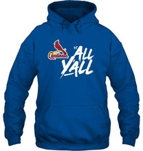 Load image into Gallery viewer, St Louis Cardinals vs all y all shirt