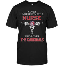Load image into Gallery viewer, Never underestimate a nurse who loves the Cardinals St Louis Cardinals fan shirt
