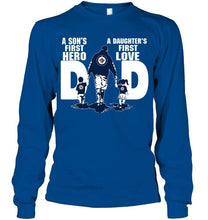 Load image into Gallery viewer, Winnipeg Jets Dad son's first hero daughter's first love shirt