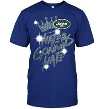 Load image into Gallery viewer, New York Jets crown haters gonna hate glitter pattern t shirt