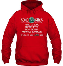Load image into Gallery viewer, Some New York Jets girls have tattoos pretty eyes thick thighs cus too much It's me shirt