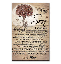 Load image into Gallery viewer, Mom to son tree I wish you the strength adventure on your journey listen to your heart proud of you poster