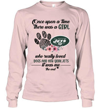 Load image into Gallery viewer, Once upon a time there was a girl loved dog and New York Jets shirt
