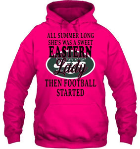 All summer long she's sweet eastern lady then football started New York Jets shirt