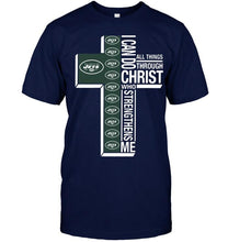 Load image into Gallery viewer, Can do all things through christ strengthens me New York Jets shirt