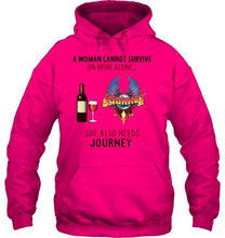 Load image into Gallery viewer, A woman cannot survive on wine alone she also needs Journey shirt