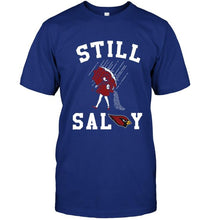 Load image into Gallery viewer, Still salty Arizona Cardinals fan shirt