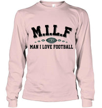 Load image into Gallery viewer, MILF man I love football New York Jets fan shirt